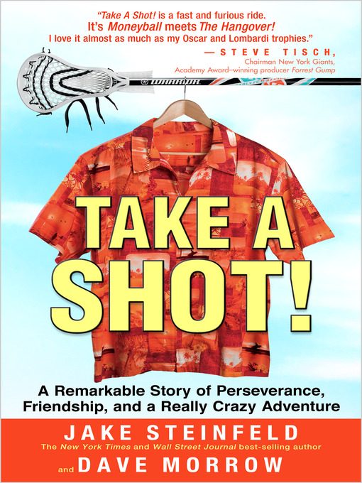 Title details for Take a Shot! by Jake Steinfeld - Available